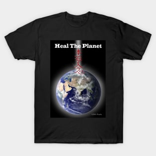 Heal The Planet2 T-Shirt